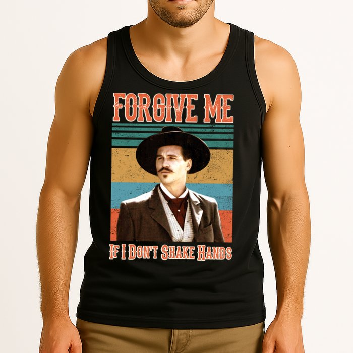 Doc Holliday Forgive Me If I Don't Shake Hands Tank Top