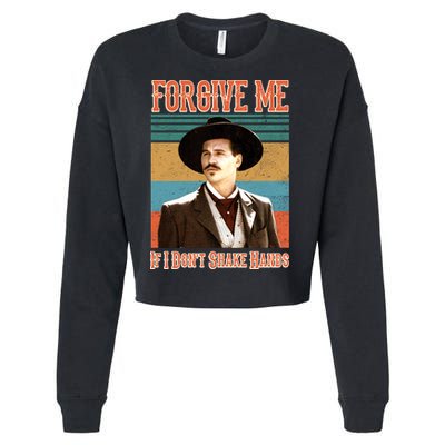 Doc Holliday Forgive Me If I Don't Shake Hands Cropped Pullover Crew