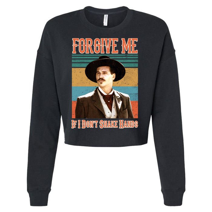 Doc Holliday Forgive Me If I Don't Shake Hands Cropped Pullover Crew