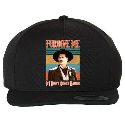Doc Holliday Forgive Me If I Don't Shake Hands Wool Snapback Cap