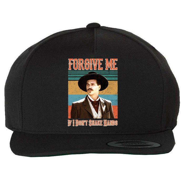 Doc Holliday Forgive Me If I Don't Shake Hands Wool Snapback Cap