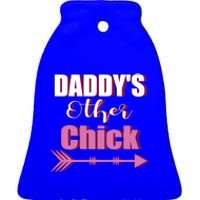 Daddy's Other Chick Naughty Son Or Daughter Cool Gift Ceramic Bell Ornament