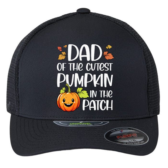 Dad Of Cutest Pumpkin In The Patch Halloween Thanksgiving Flexfit Unipanel Trucker Cap