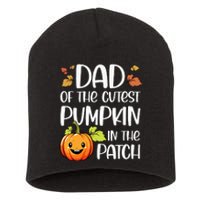 Dad Of Cutest Pumpkin In The Patch Halloween Thanksgiving Short Acrylic Beanie