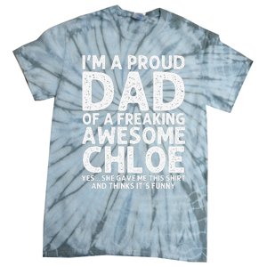 Dad Of CHLOE Gift Father's Day Funny Personalized Name Joke Tie-Dye T-Shirt