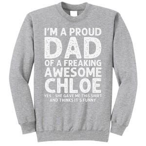 Dad Of CHLOE Gift Father's Day Funny Personalized Name Joke Tall Sweatshirt