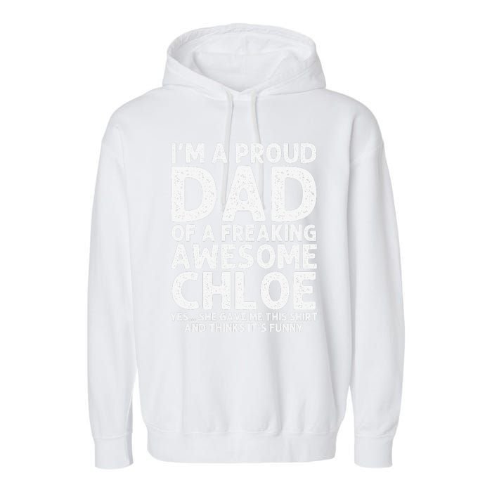 Dad Of CHLOE Gift Father's Day Funny Personalized Name Joke Garment-Dyed Fleece Hoodie