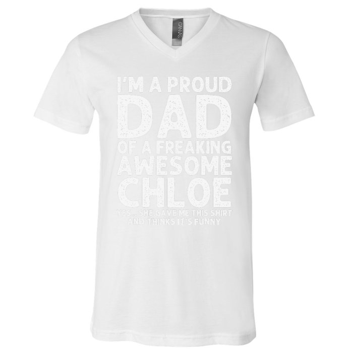 Dad Of CHLOE Gift Father's Day Funny Personalized Name Joke V-Neck T-Shirt