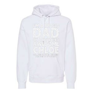 Dad Of CHLOE Gift Father's Day Funny Personalized Name Joke Premium Hoodie