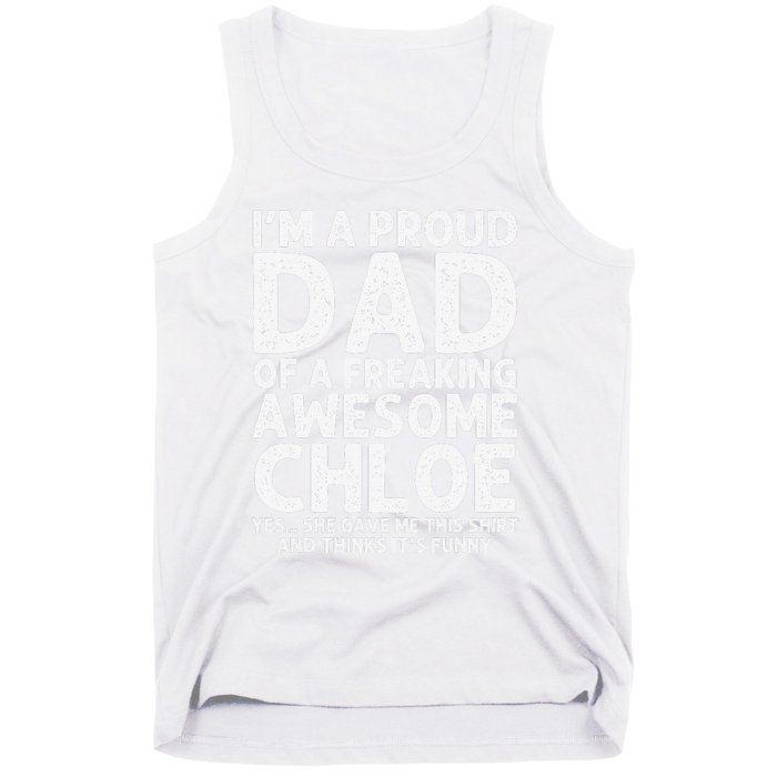 Dad Of CHLOE Gift Father's Day Funny Personalized Name Joke Tank Top