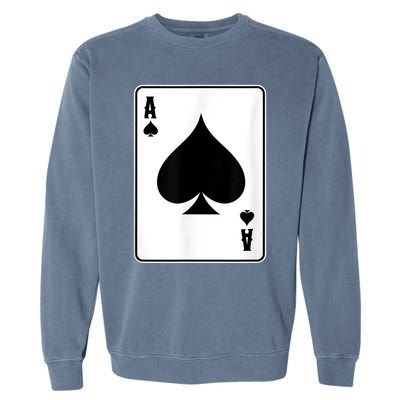 Deck Of Cards For Men Ace Spades Garment-Dyed Sweatshirt