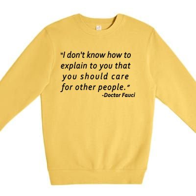 Doctor Fauci Quote Premium Crewneck Sweatshirt