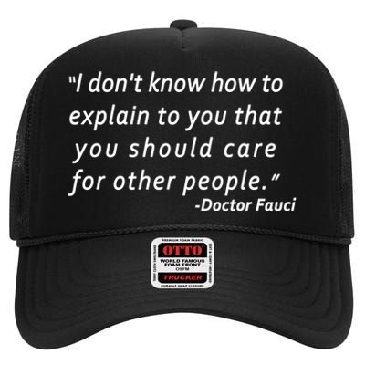 Doctor Fauci Quote High Crown Mesh Back Trucker Hat