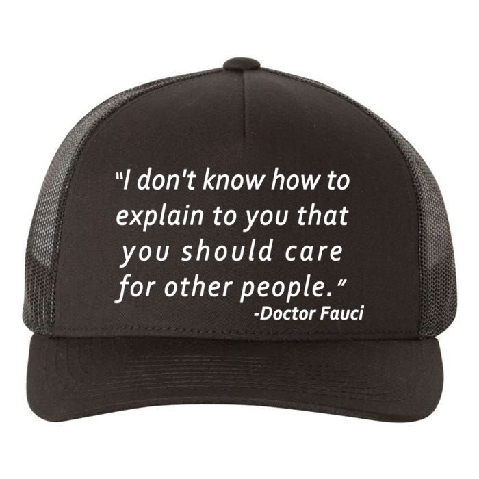 Doctor Fauci Quote Yupoong Adult 5-Panel Trucker Hat