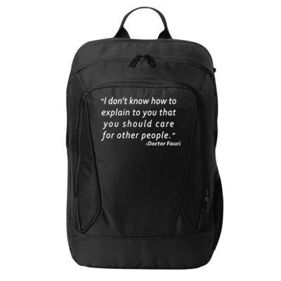 Doctor Fauci Quote City Backpack