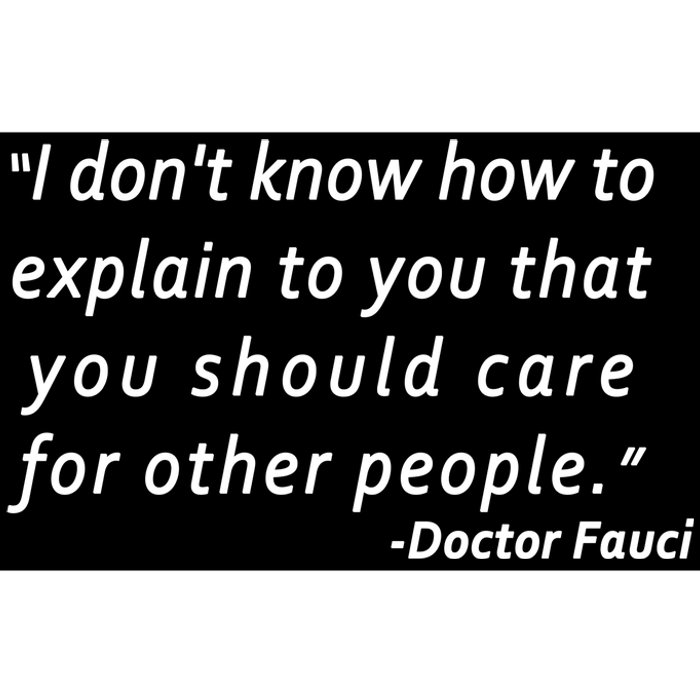 Doctor Fauci Quote Bumper Sticker