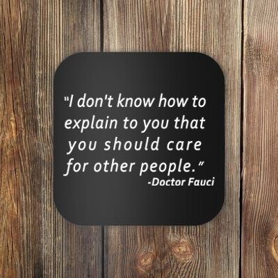 Doctor Fauci Quote Coaster