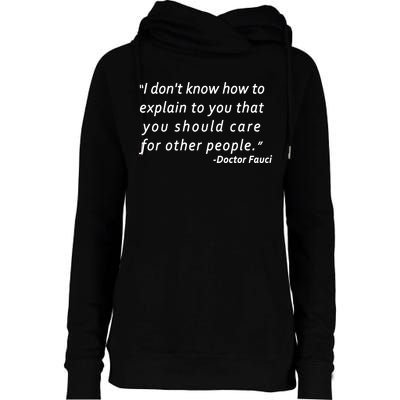 Doctor Fauci Quote Womens Funnel Neck Pullover Hood