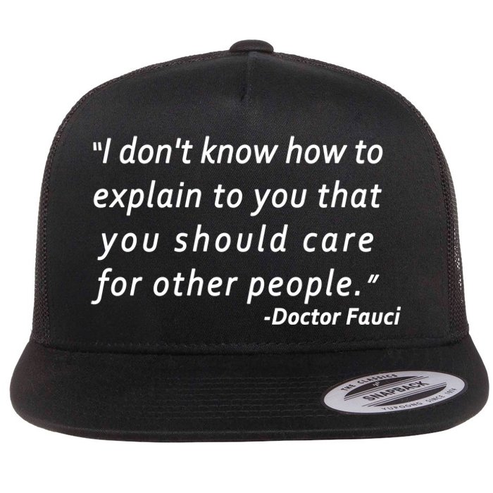 Doctor Fauci Quote Flat Bill Trucker Hat