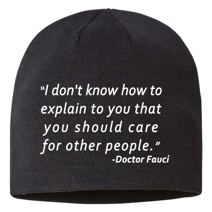 Doctor Fauci Quote Sustainable Beanie