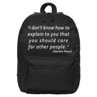 Doctor Fauci Quote 16 in Basic Backpack