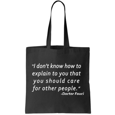 Doctor Fauci Quote Tote Bag