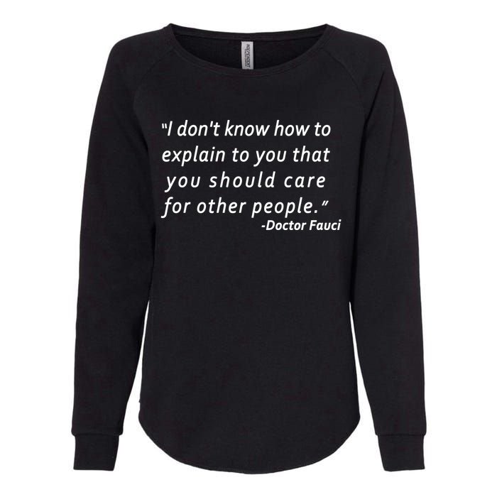 Doctor Fauci Quote Womens California Wash Sweatshirt