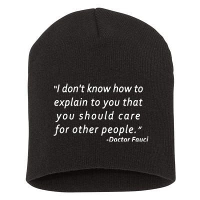 Doctor Fauci Quote Short Acrylic Beanie