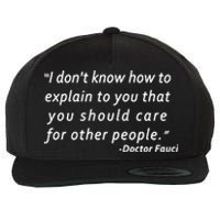 Doctor Fauci Quote Wool Snapback Cap