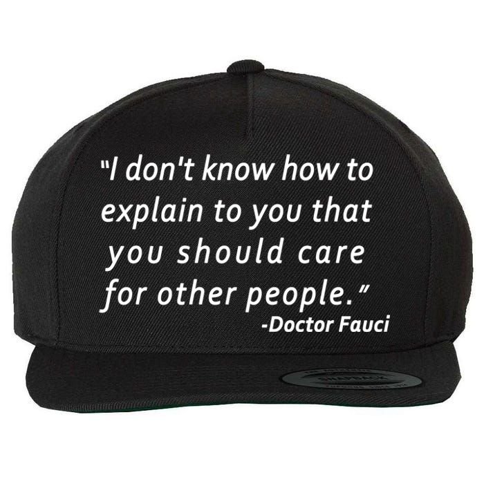 Doctor Fauci Quote Wool Snapback Cap