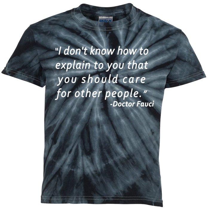 Doctor Fauci Quote Kids Tie-Dye T-Shirt