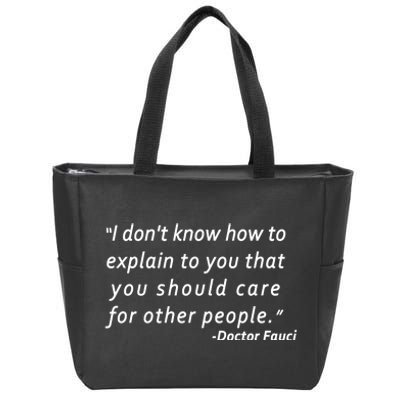 Doctor Fauci Quote Zip Tote Bag