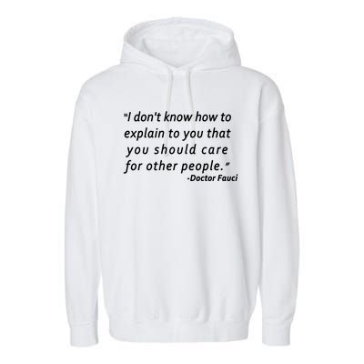 Doctor Fauci Quote Garment-Dyed Fleece Hoodie