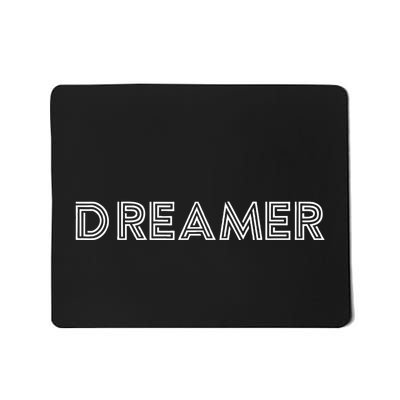 Dreamer Of Dreams Mousepad