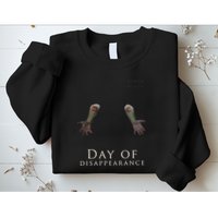 Day of Disappearance Movie Find David Hall Sweatshirt