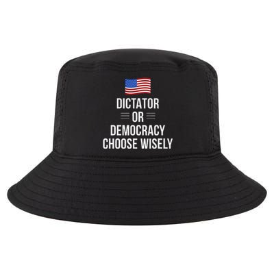 Dictator Or Democracy Choose Wisely Cool Comfort Performance Bucket Hat