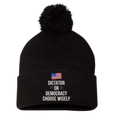 Dictator Or Democracy Choose Wisely Pom Pom 12in Knit Beanie