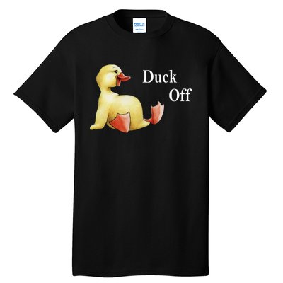 Duck Off Tall T-Shirt