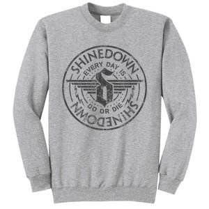 Do Or Die Tall Sweatshirt