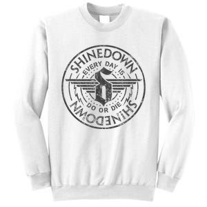 Do Or Die Sweatshirt