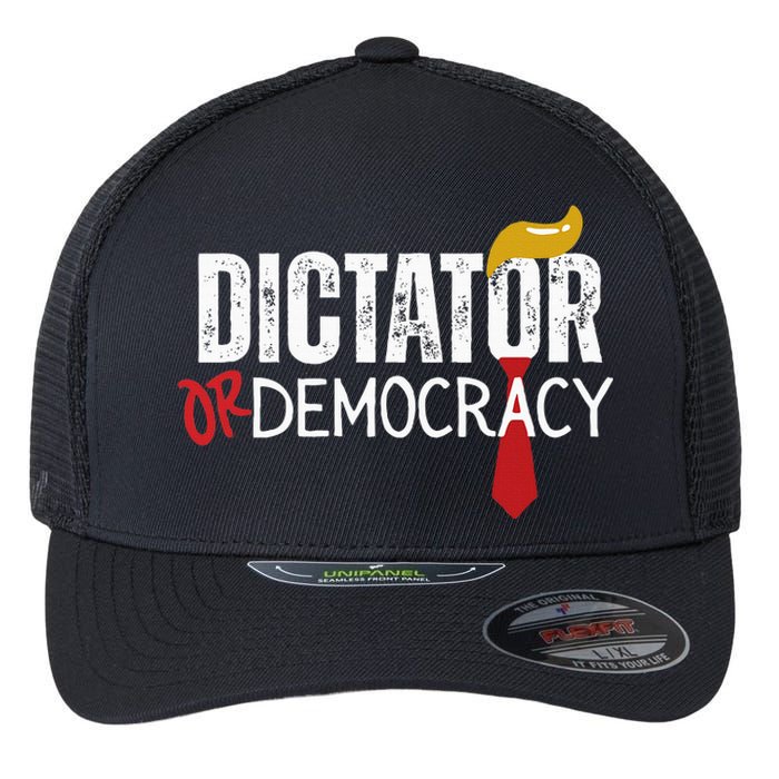 Dictator Or Democracy Funny Trump Hair Tie Flexfit Unipanel Trucker Cap