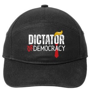 Dictator Or Democracy Funny Trump Hair Tie 7-Panel Snapback Hat