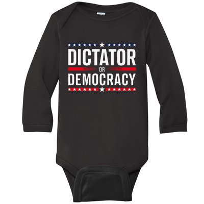 Dictator Or Democracy Baby Long Sleeve Bodysuit