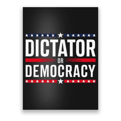 Dictator Or Democracy Poster