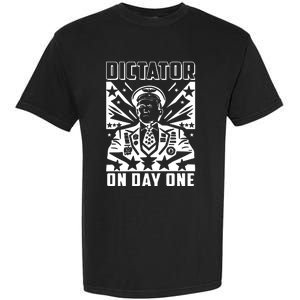 Dictator On Day One Trump Garment-Dyed Heavyweight T-Shirt