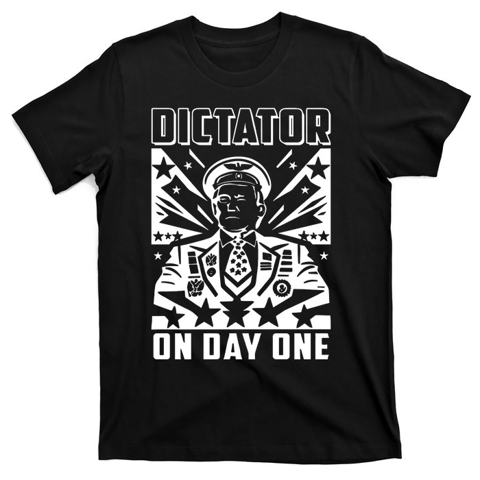 Dictator On Day One Trump T-Shirt