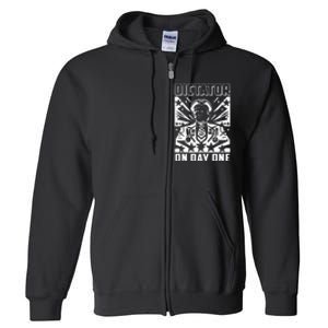 Dictator On Day One Trump Full Zip Hoodie