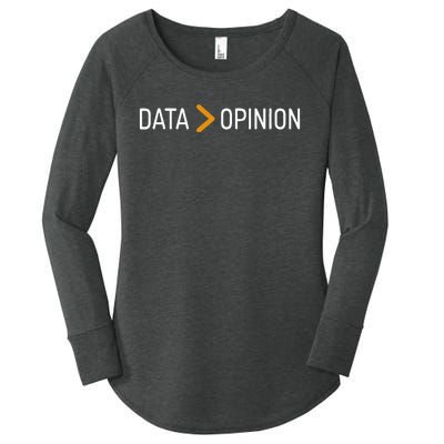 Data Opinion Data Over Opinion Women's Perfect Tri Tunic Long Sleeve Shirt