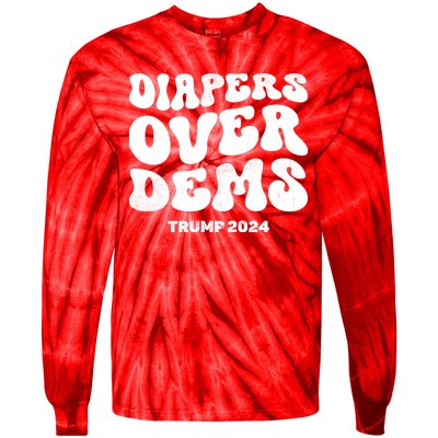 Diapers Over Dems Trump 2024 Funny Sarcastic Tie-Dye Long Sleeve Shirt