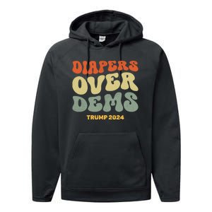 Diapers Over Dems Trump 2024 Performance Fleece Hoodie